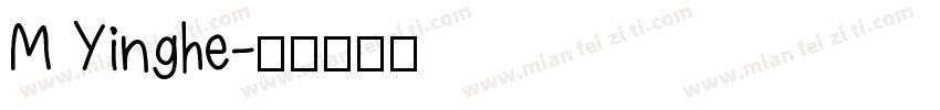 M Yinghe字体转换